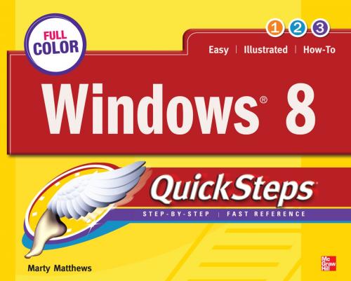 Cover of the book Windows 8 QuickSteps by Marty Matthews, McGraw-Hill Education
