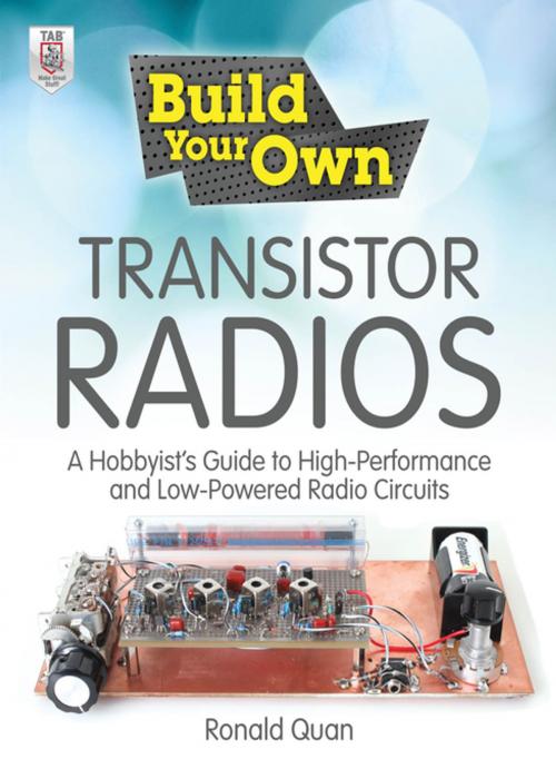 Cover of the book Build Your Own Transistor Radios by Ronald Quan, McGraw-Hill Education