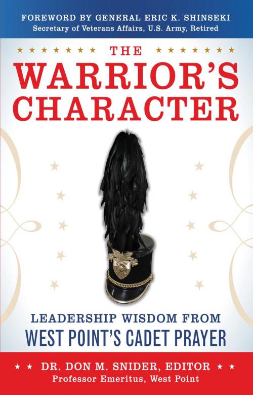 Cover of the book The Warrior’s Character: Leadership Wisdom From West Point’s Cadet Prayer by Don M. Snider, McGraw-Hill Education