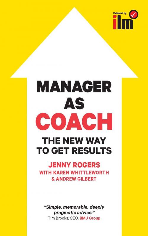 Cover of the book Manager As Coach: The New Way To Get Results by Jenny Rogers, Andrew Gilbert, Karen Whittleworth, McGraw-Hill Education