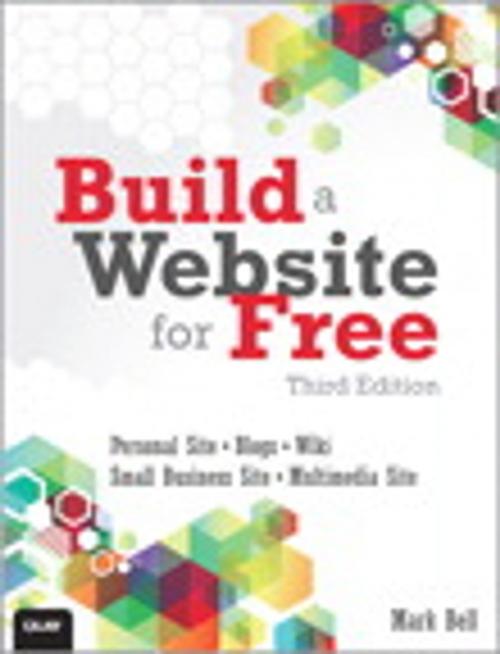 Cover of the book Build a Website for Free by Mark William Bell, Pearson Education