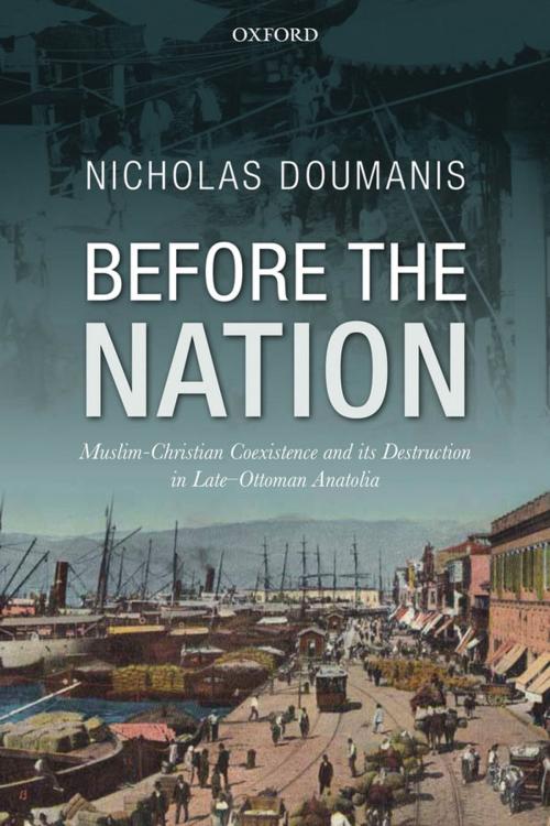 Cover of the book Before the Nation by Nicholas Doumanis, OUP Oxford