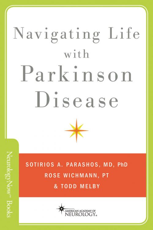 Cover of the book Navigating Life with Parkinson Disease by Sotirios Parashos, Rose Wichmann, Oxford University Press
