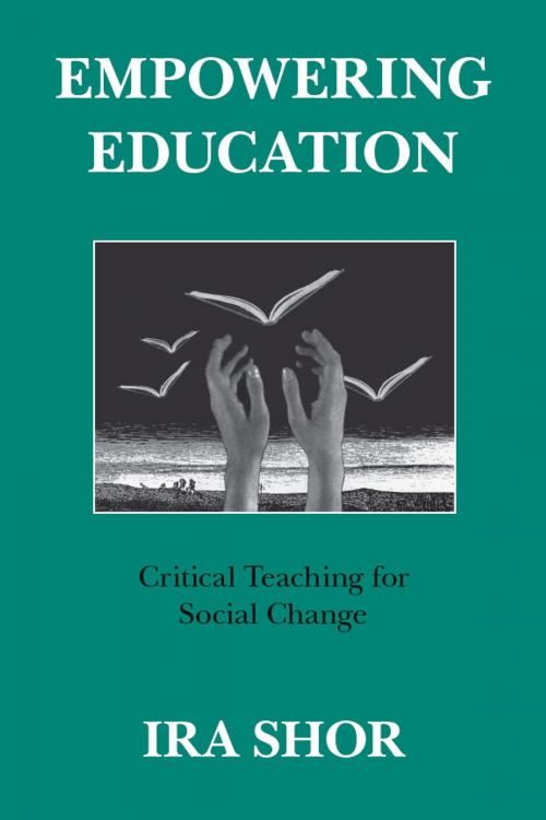 Cover of the book Empowering Education by Ira Shor, University of Chicago Press