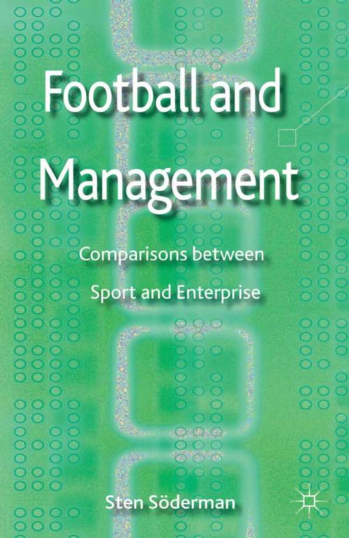 Cover of the book Football and Management by S. Soderman, Palgrave Macmillan UK