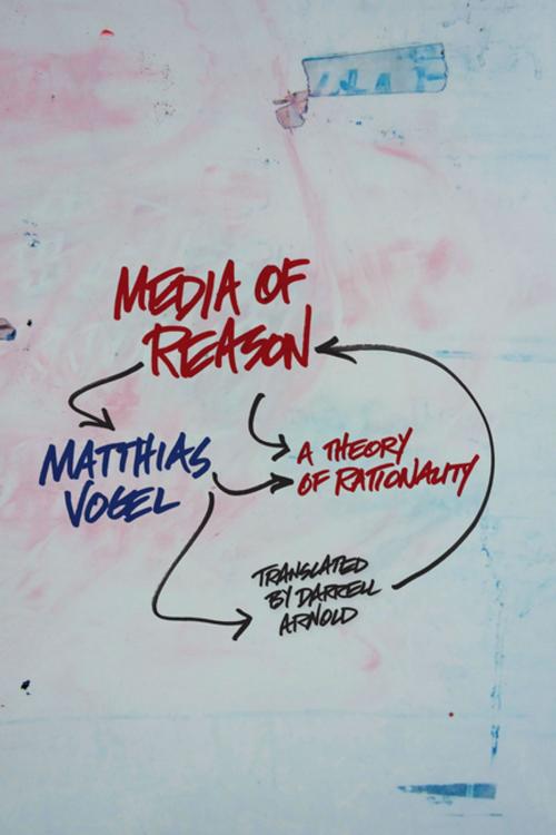 Cover of the book Media of Reason by Matthias Vogel, Columbia University Press