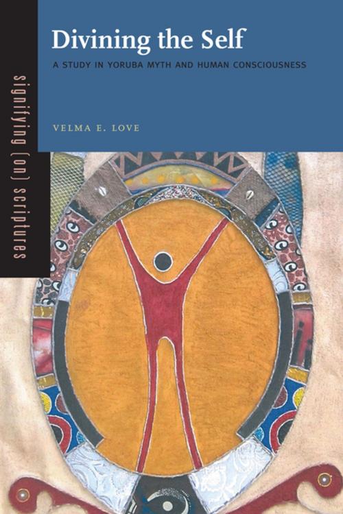 Cover of the book Divining the Self by Velma E. Love, Penn State University Press
