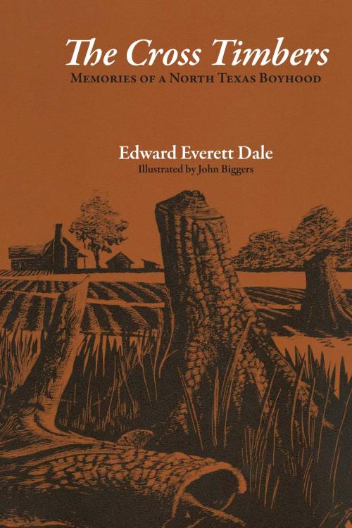 Cover of the book The Cross Timbers by Edward Everett Dale, University of Texas Press