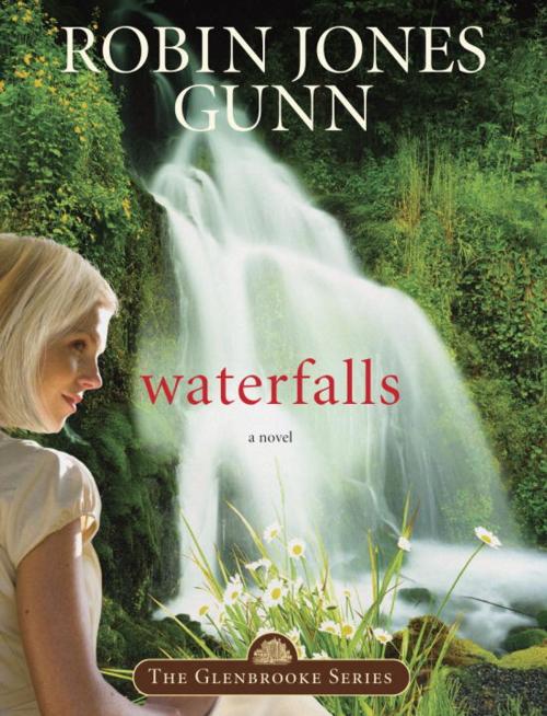 Cover of the book Waterfalls by Robin Jones Gunn, The Crown Publishing Group
