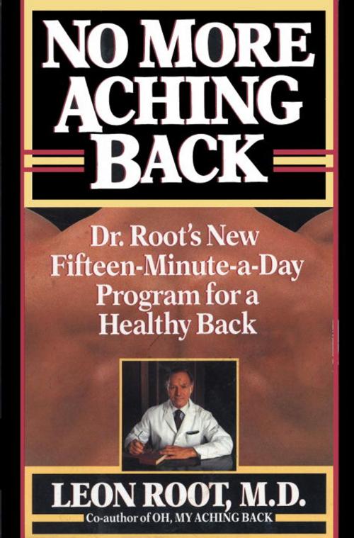 Cover of the book No More Aching Back by Leon Root, M.D., Random House Publishing Group