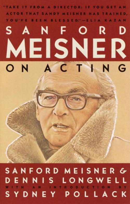 Cover of the book Sanford Meisner on Acting by Sanford Meisner, Dennis Longwell, Knopf Doubleday Publishing Group
