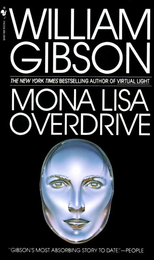 Cover of the book Mona Lisa Overdrive by William Gibson, Random House Publishing Group