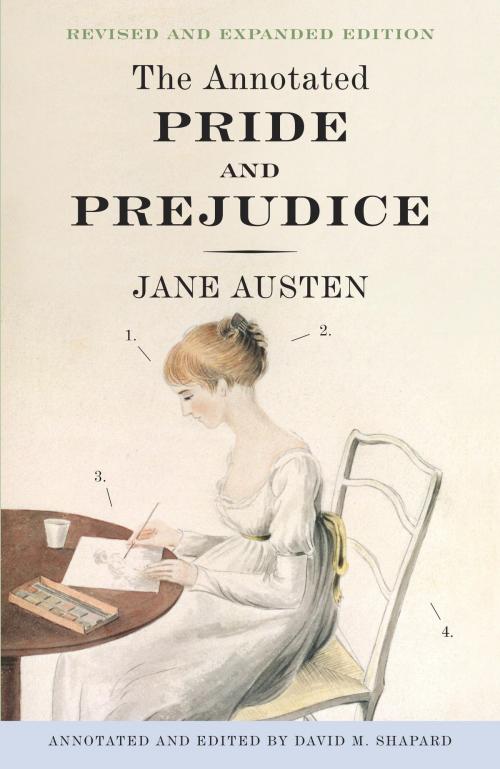 Cover of the book The Annotated Pride and Prejudice by Jane Austen, David M. Shapard, Knopf Doubleday Publishing Group