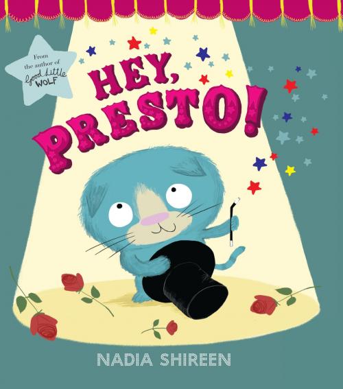 Cover of the book Hey, Presto! by Nadia Shireen, Random House Children's Books