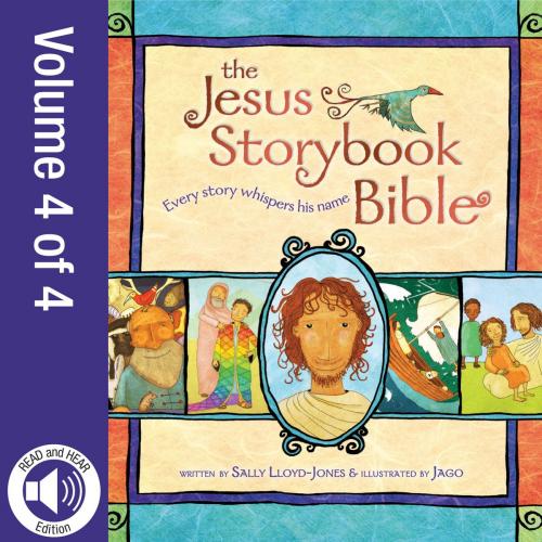 Cover of the book Jesus Storybook Bible e-book, Vol. 4 by Sally Lloyd-Jones, Zonderkidz