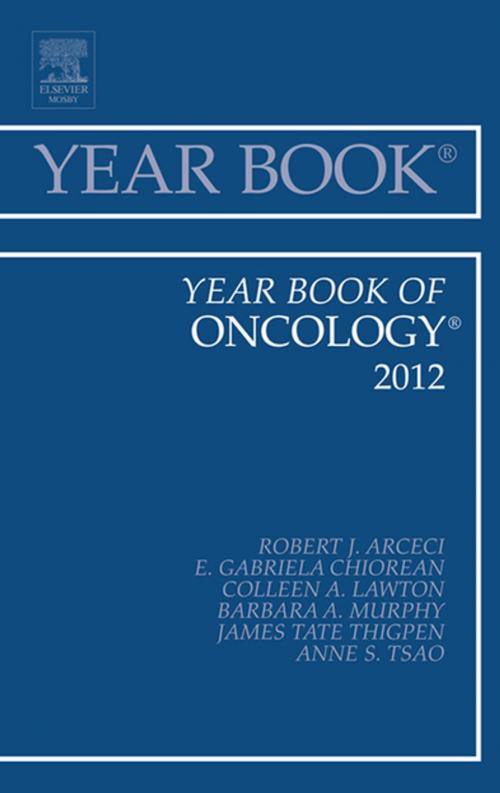 Cover of the book Year Book of Oncology 2012 - E-Book by Robert J. Arceci, MD, PhD, Elsevier Health Sciences
