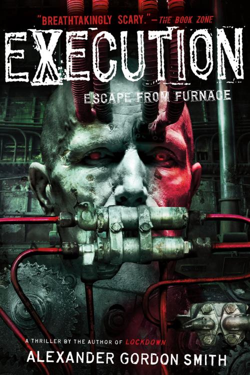 Cover of the book Execution by Alexander Gordon Smith, Farrar, Straus and Giroux (BYR)