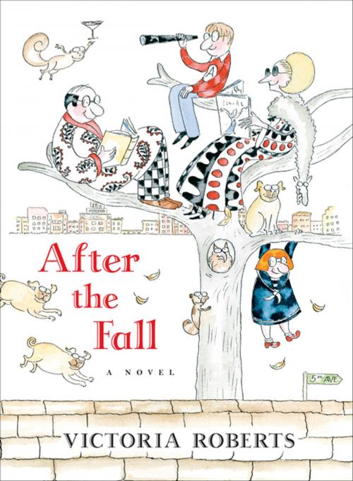 Cover of the book After the Fall: A Novel by Victoria Roberts, W. W. Norton & Company