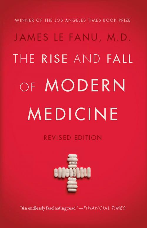 Cover of the book The Rise and Fall of Modern Medicine by James Le Fanu, Basic Books