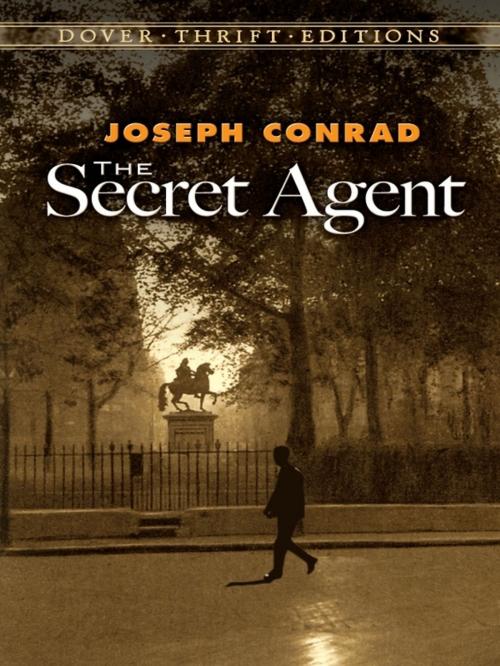 Cover of the book The Secret Agent by Joseph Conrad, Dover Publications