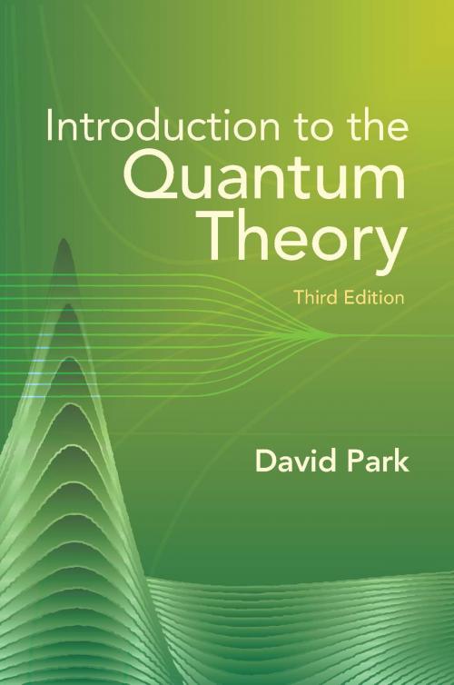 Cover of the book Introduction to the Quantum Theory by David Park, Dover Publications