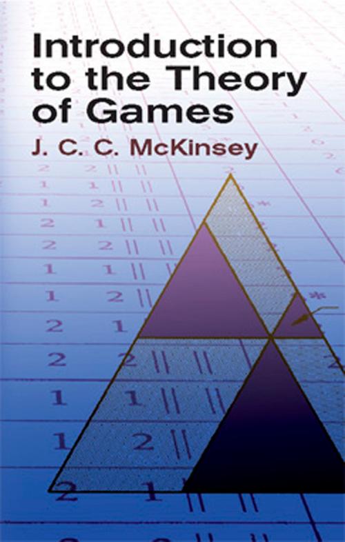 Cover of the book Introduction to the Theory of Games by J. C. C. McKinsey, Dover Publications