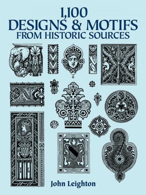 Cover of the book 1,100 Designs and Motifs from Historic Sources by John Leighton, Dover Publications