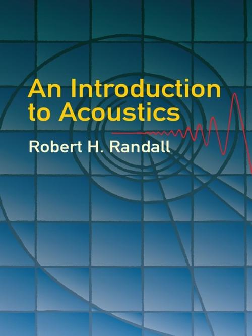 Cover of the book An Introduction to Acoustics by Robert H. Randall, Dover Publications