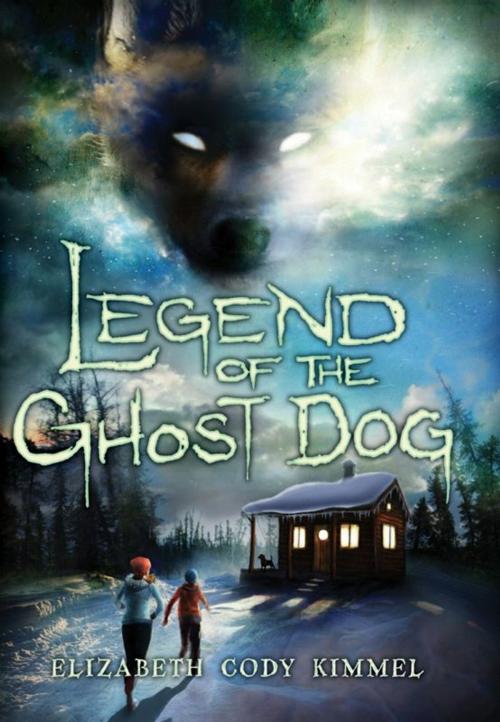 Cover of the book Legend of the Ghost Dog by Elizabeth Cody Kimmel, Scholastic Inc.
