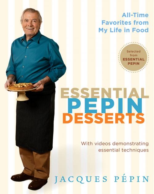 Cover of the book Essential Pepin Desserts by Jacques Pépin, Houghton Mifflin Harcourt