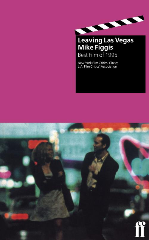 Cover of the book Leaving Las Vegas by Mike Figgis, Faber & Faber