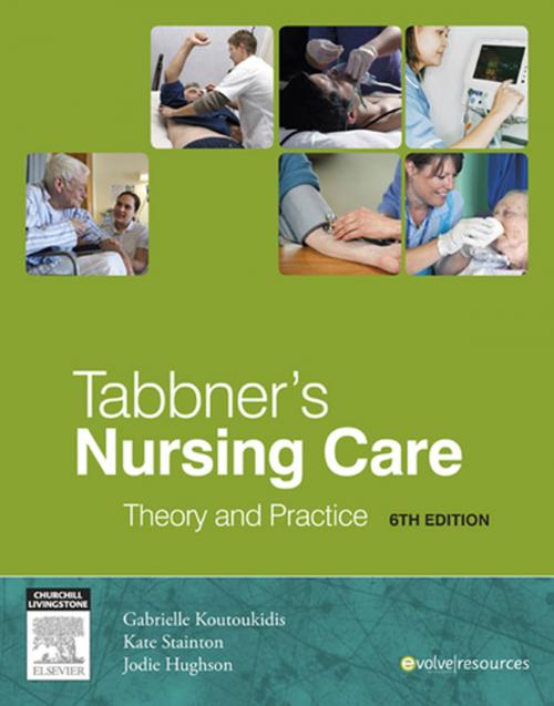 Cover of the book Tabbner's Nursing Care - E-Book by Gabby Koutoukidis, Kate Stainton, Dip App Sci (Nurs), BN (Mid), GradDipNurs (Education), MA Hlth Sc (Nursing), Cert IV TAE, Jodie Hughson, MPH, Grad Cert (Health Promotion), RN, Cert IV TAE, Elsevier Health Sciences