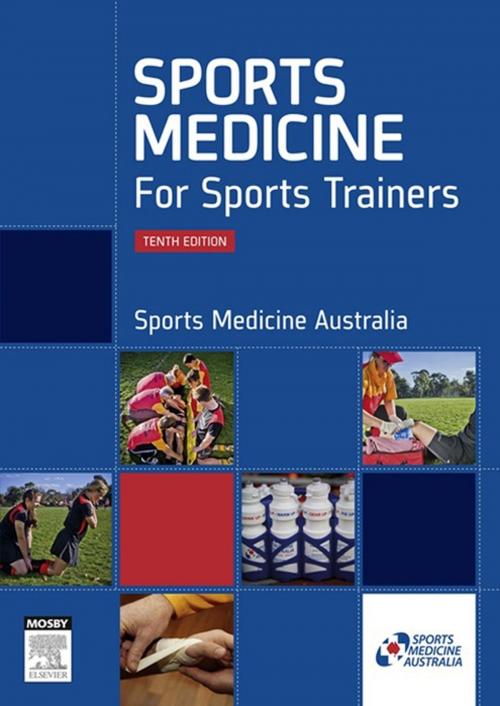 Cover of the book Sports Medicine for Sports Trainers - E-Book by Sports Medicine Australia, Elsevier Health Sciences