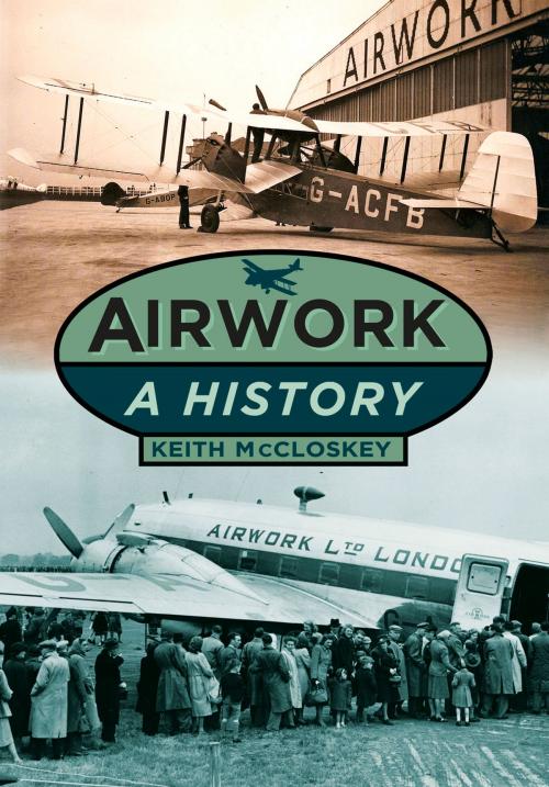 Cover of the book Airwork by Keith McCloskey, The History Press