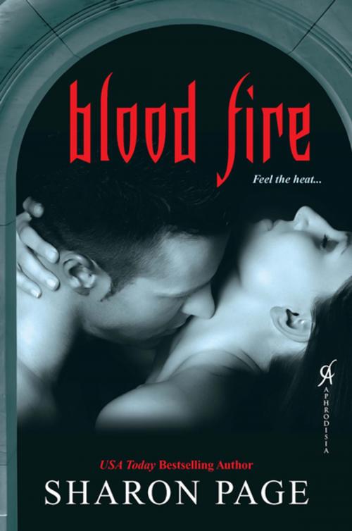 Cover of the book Blood Fire by Sharon Page, Kensington Books