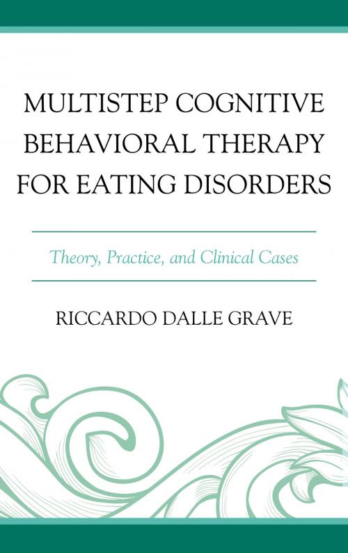 Cover of the book Multistep Cognitive Behavioral Therapy for Eating Disorders by Riccardo Dalle Grave, Jason Aronson, Inc.