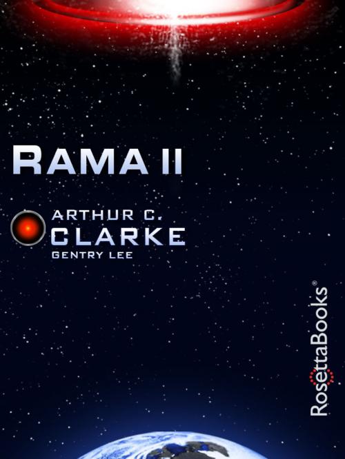 Cover of the book Rama II by Arthur C. Clarke, Gentry Lee, RosettaBooks