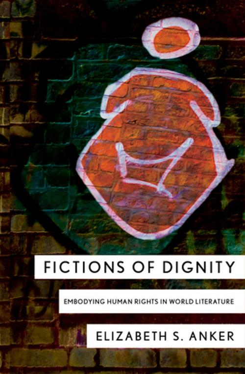 Cover of the book Fictions of Dignity by Elizabeth S. Anker, Cornell University Press