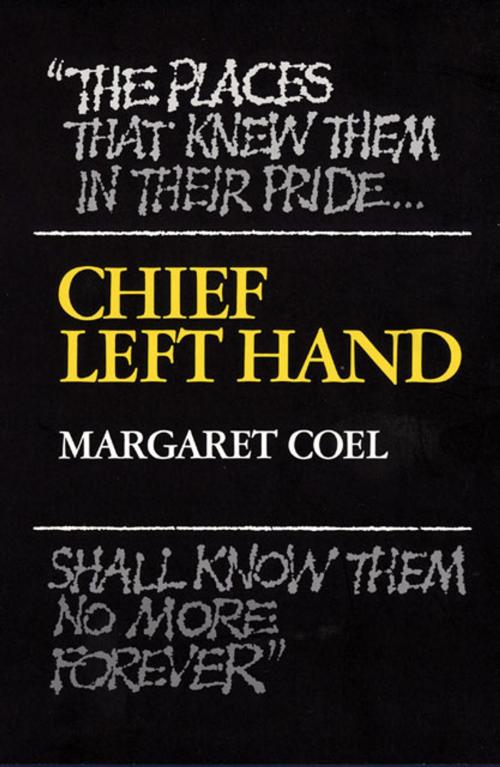 Cover of the book Chief Left Hand: Southern Arapaho by Margaret Coel, University of Oklahoma Press