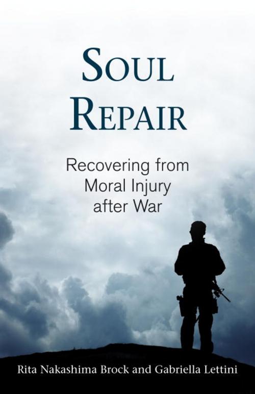 Cover of the book Soul Repair by Rita Nakashima Brock, Gabriella Lettini, Beacon Press