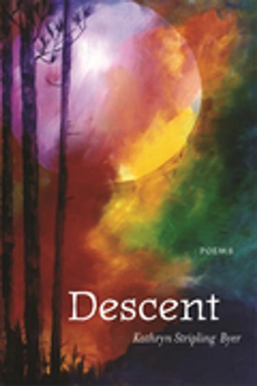 Cover of the book Descent by Kathryn Stripling Byer, LSU Press