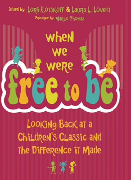 Cover of the book When We Were Free to Be by , The University of North Carolina Press