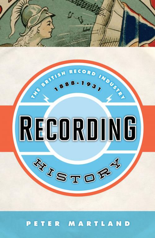 Cover of the book Recording History by Peter Martland, Scarecrow Press