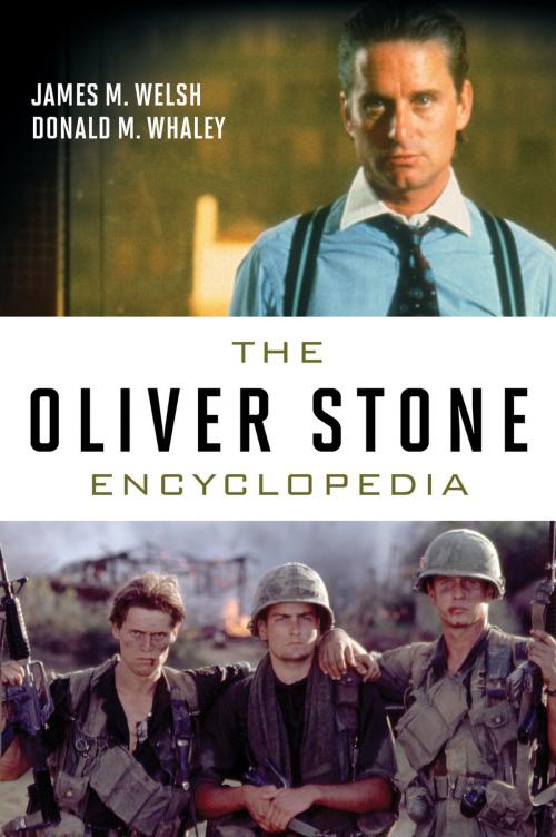Cover of the book The Oliver Stone Encyclopedia by James M. Welsh, Donald M. Whaley, Scarecrow Press