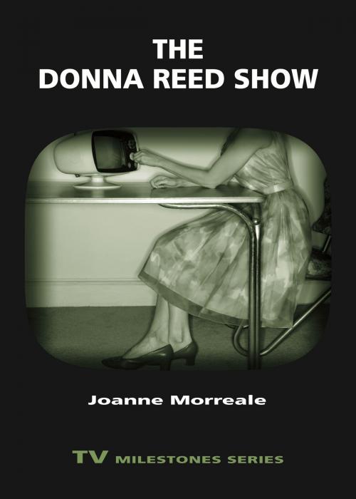Cover of the book The Donna Reed Show by Joanne Morreale, Wayne State University Press