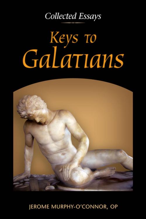Cover of the book Keys to Galatians by Jerome Murphy-O'Connor OP, Liturgical Press