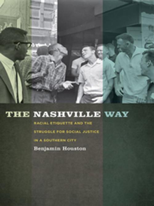 Cover of the book The Nashville Way by Benjamin Houston, University of Georgia Press