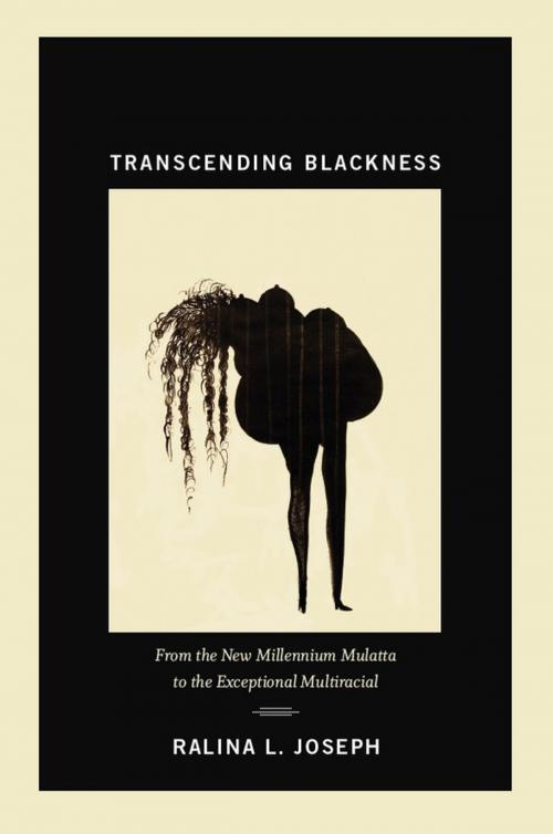 Cover of the book Transcending Blackness by Ralina L. Joseph, Duke University Press