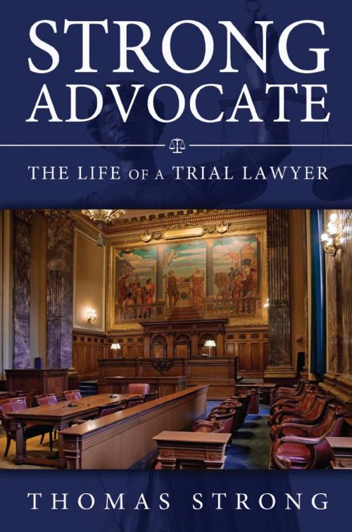 Cover of the book Strong Advocate by Thomas Strong, University of Missouri Press
