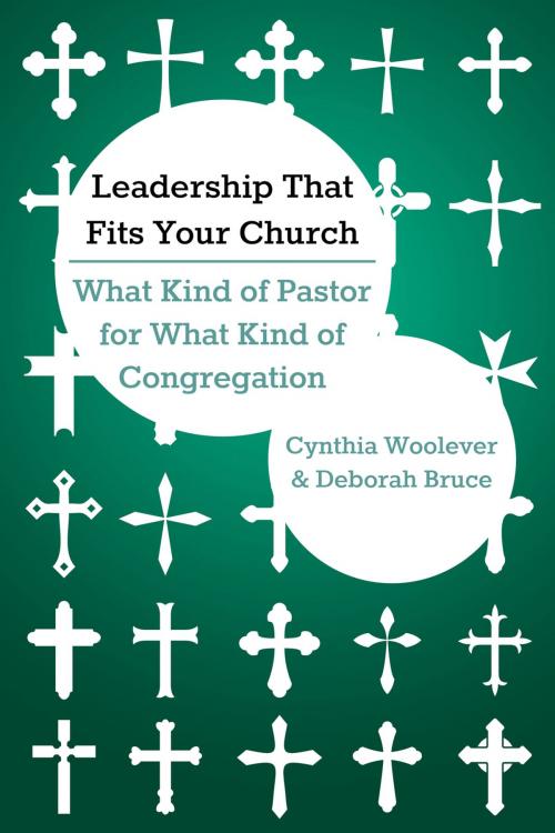 Cover of the book Leadership That Fits Your Church by Cynthia Woolever, Deborah Bruce, Christian Board of Publication